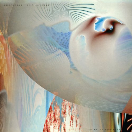 The Amorphous Androgynous - Tales Of Ephidrina (30th Anniversary Edition) (2023)