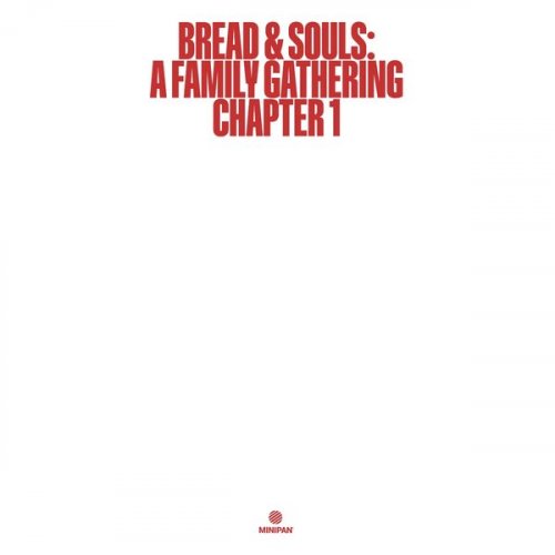 Bread & Souls - Bread & Souls: A Family Gathering Chapter 1 (2024)