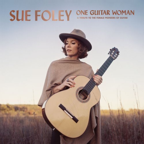 Sue Foley - One Guitar Woman (2024) [Hi-Res]