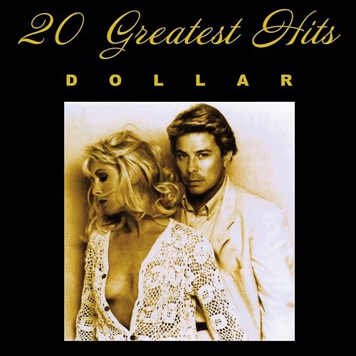 Dollar - 20 Greatest Hits (Rerecorded) (2016)