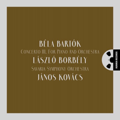 Laszlo Borbely, Janos Kovacs - Bartok: Piano Concerto No. III (2023) [DSD256]