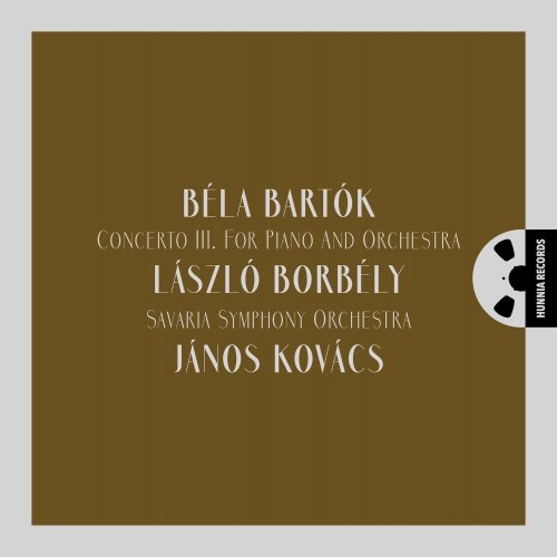 Laszlo Borbely, Janos Kovacs - Bartok: Piano Concerto No. III (2023) [DSD256]