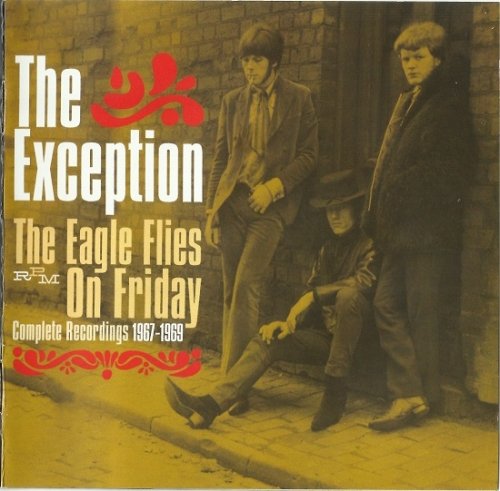 The Exception - The Eagle Flies On Friday: Complete Recordings 1967-1969  (Remastered) (2014)