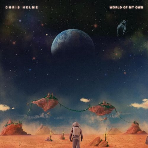 Chris Helme - World Of My Own (2024) [Hi-Res]