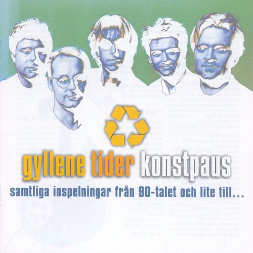 Gyllene Tider - Konstpaus (2000)
