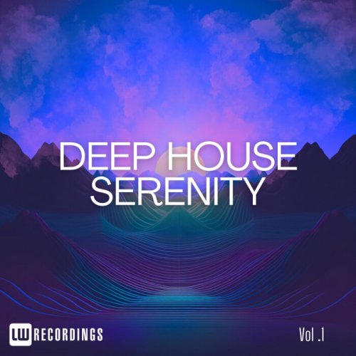 VA - Deep House Serenity, Vol. 01 (2024) FLAC
