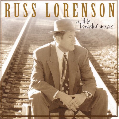 Russ Lorenson - A Little Travelin' Music (2006)