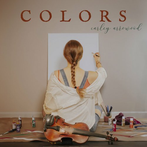 Carley Arrowood - Colors (2024)