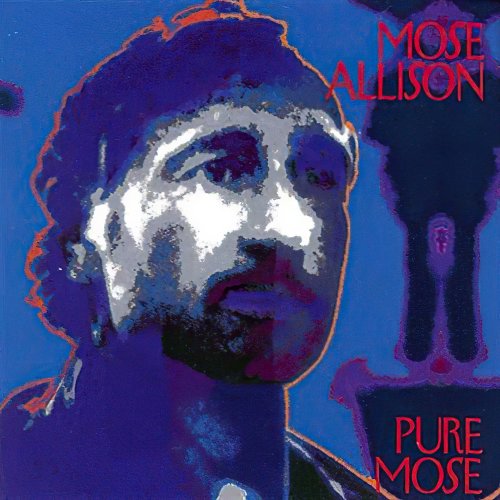Mose Allison - Pure Mose (1978/1996) FLAC