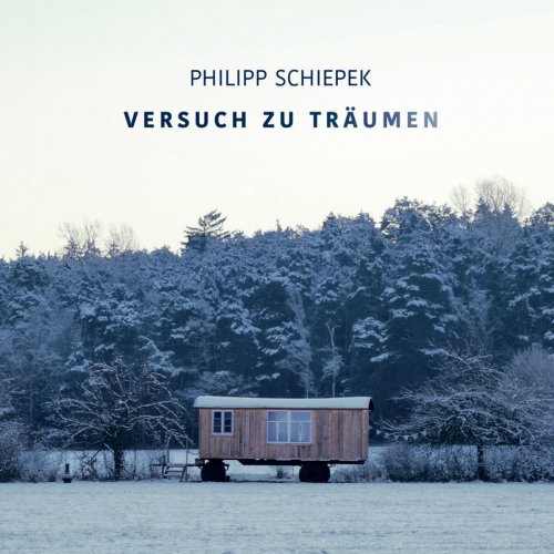 Philipp Schiepek - Versuch zu Träumen (2024)