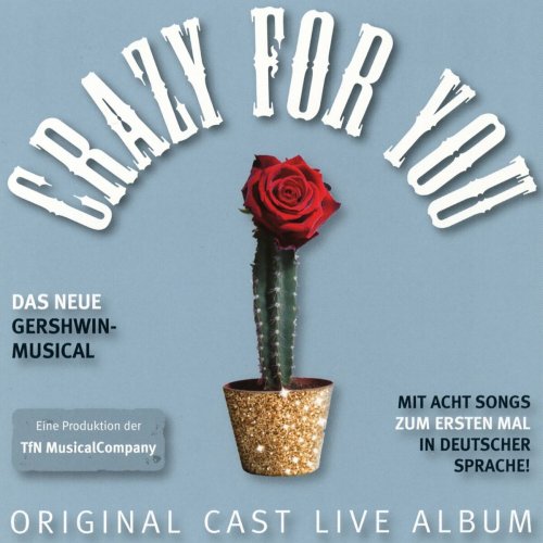 TfN Musical Company - Crazy For You (Original Cast Live Album) (2024)