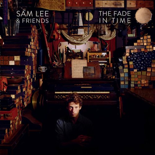 Sam Lee - The Fade in Time (2015)