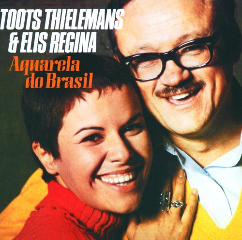 Toots Thielemans, Elis Regina - Aquarela Do Brasil (1998)