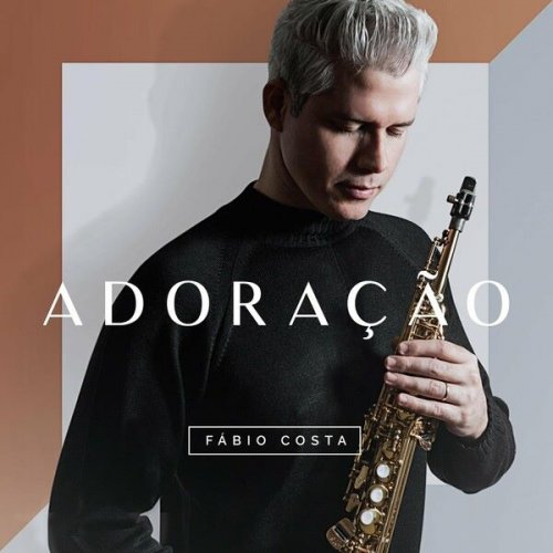 Fábio Costa - Adoração (2018)