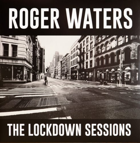 Roger Waters - The Lockdown Sessions (2023) LP