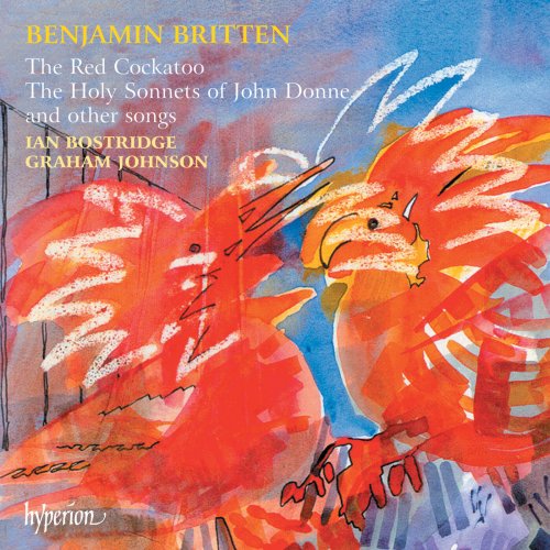 Ian Bostridge, Graham Johnson - Britten: The Red Cockatoo & Other Songs (1995)