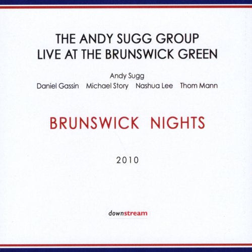 Andy Sugg - Brunswick Nights (2010)