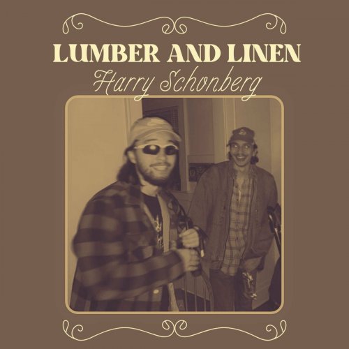 Harry Schonberg - Lumber and Linen (2024)