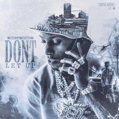 Beo Lil Kenny - Don't Let Up (2024) Hi Res