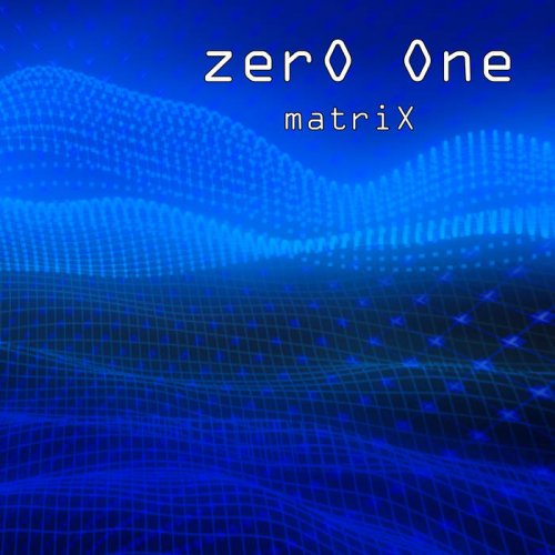 ZerO One - matriX (2024)