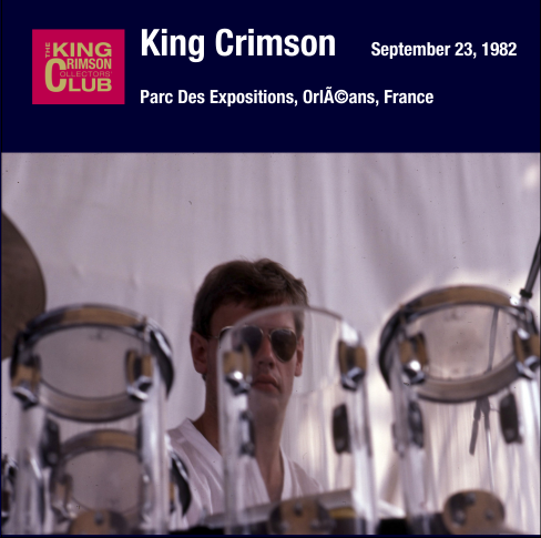 King Crimson - 1982-09-23 Orléans, FR (2019)