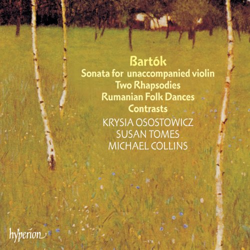 Krysia Osostowicz, Susan Tomes, Michael Collins - Bartók: Sonata, Contrasts & Rhapsodies (1990)
