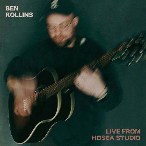 Ben Rollins - Live from Hosea Studio (2024)