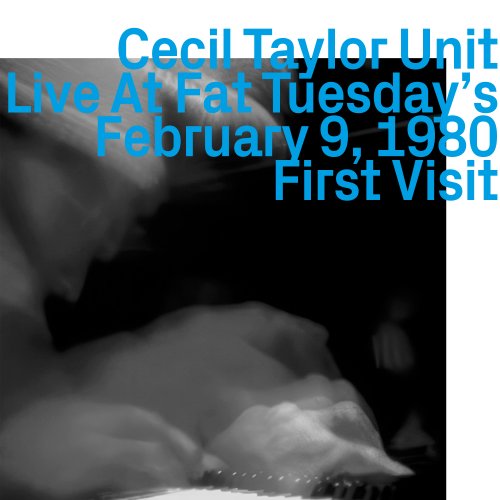 Cecil Taylor Unit - Live at Fat Tuesday's, February 9, 1980  (2024)