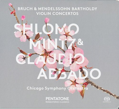 Shlomo Mintz, Claudio Abbado - Bruch, Mendelssohn: Violin Concertos (1980) [2015 SACD]