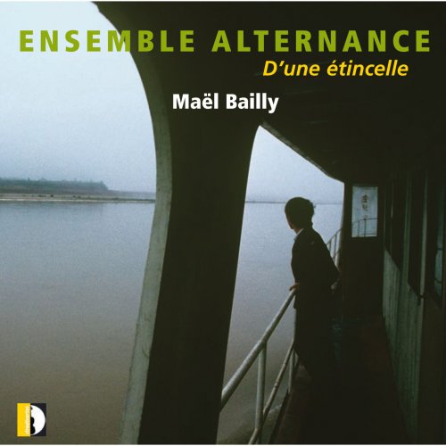 Ensemble Alternance - D'une étincelle (2024) [Hi-Res]
