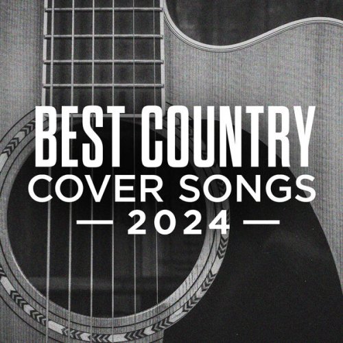 VA - Best Country Cover Songs (2024)