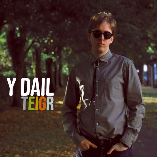 Y Dail - Teigr (2024) Hi Res