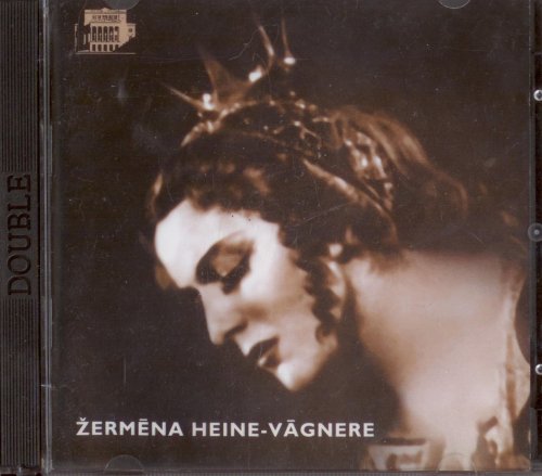 VA - Žermēna Heine-Vāgnere: Barisons, Bizet, Garuta, Grieg, Kalnins, Liszt, Puccini, Skulte, Strauss, Verdi, Wagner (2003)