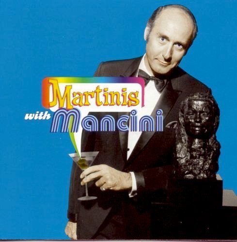 Henry Mancini - Martinis with Mancini (1997)