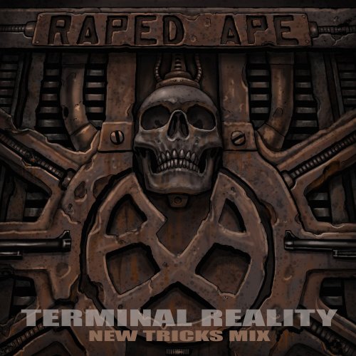 Raped Ape - Terminal Reality (New Tricks Mix) (2024)