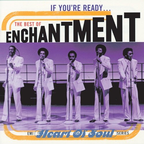Enchantment - If You're Ready...The Best Of Enchantment (1977)