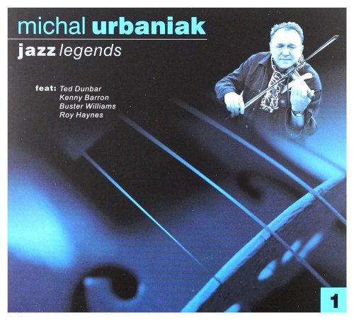 Michal Urbaniak - Jazz Legends 1 (2007)