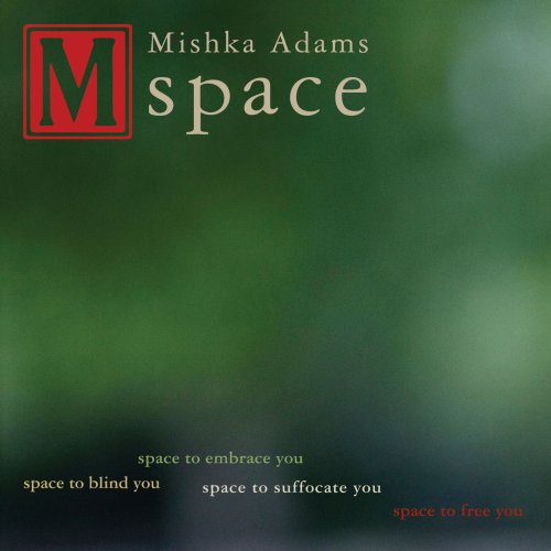 Mishka Adams - Space (2007)