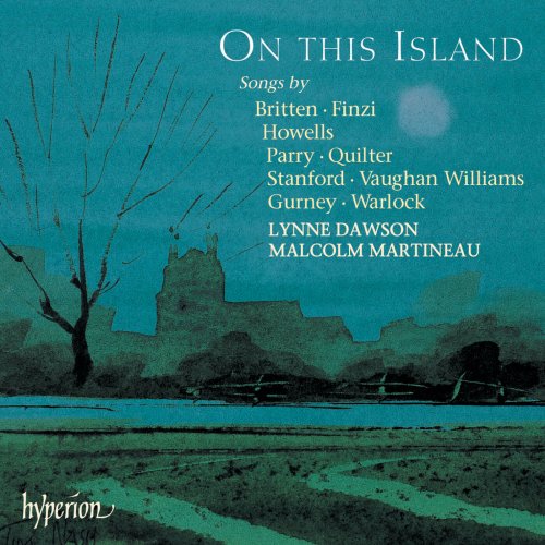 Lynne Dawson, Malcolm Martineau - On This Island: English Song from Stanford to Britten (2001)
