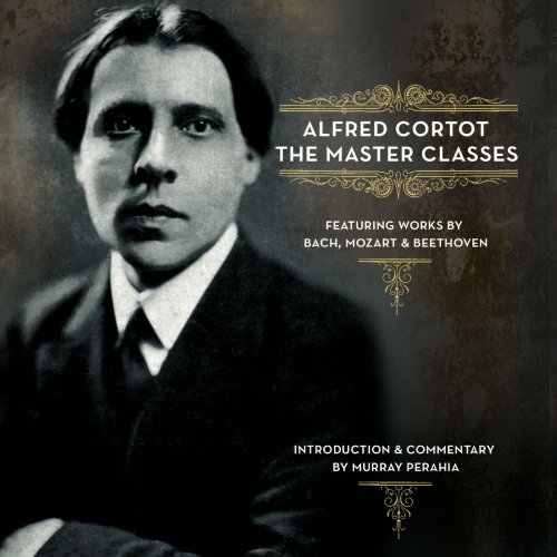 Alfred Cortot - The Master Classes (2005)
