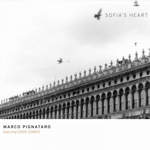 Marco Pignataro Featuring Eddie Gomez - Sofia's Heart (2011)