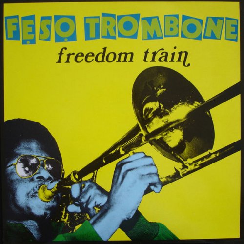 Feso Trombone - Freedom Train (2022)