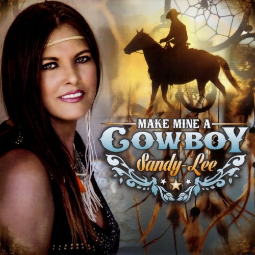 Sandy Lee - Make Mine a Cowboy (2024)