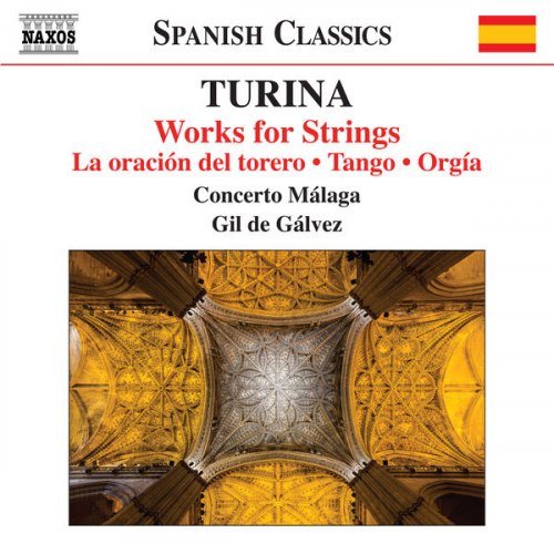 Concerto Málaga and Gil de Gálvez - Turina: Works for Strings (2024) [Hi-Res]