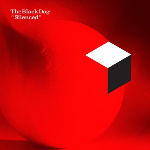 The Black Dog - Silenced (Remastered) (2024)