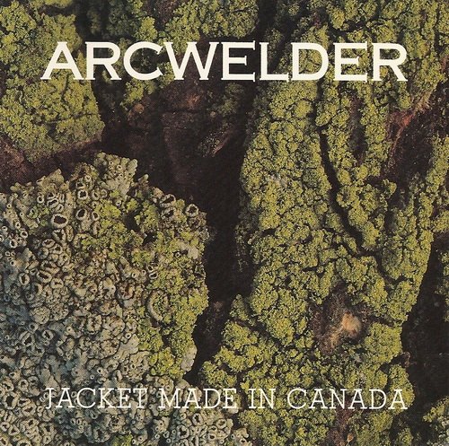 Arcwelder - Jacket Made In Canada (1991)