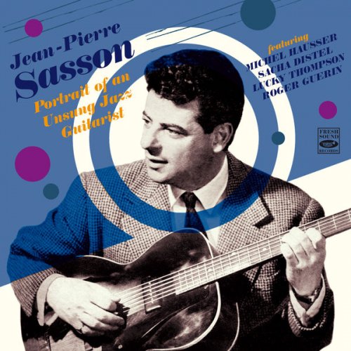 Jean-Pierre Sasson - Portrait of an Unsung Jazz Guitarist, Vol. 2 (2024 Remastered) (2024) [Hi-Res]