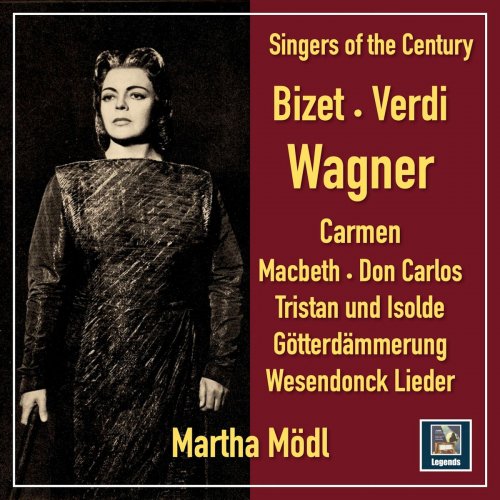 Martha Modl - Singers of the Century: Martha Mödl sings Bizet, Verdi & Wagner (2024) Hi-Res