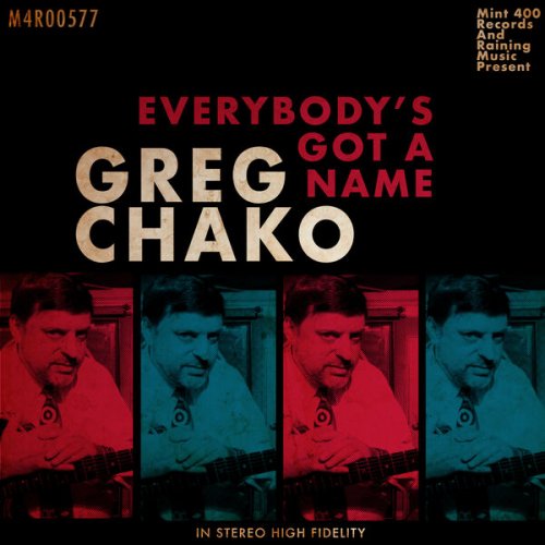 Greg Chako - Everybody's Got A Name (2024)