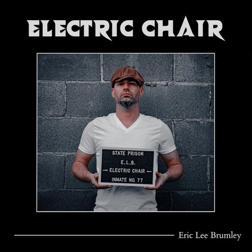 Eric Lee Brumley - Electric Chair (2024)